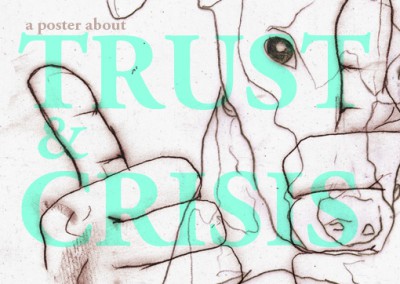 TRUST & CRISIS | poster